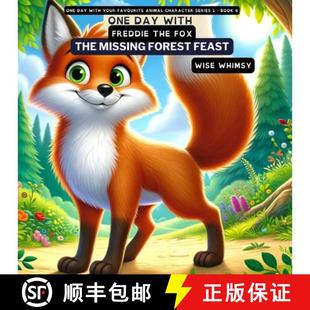 【3-4周达】One Day with Freddie the Fox: The Missing Forest Feast [9798869004437]