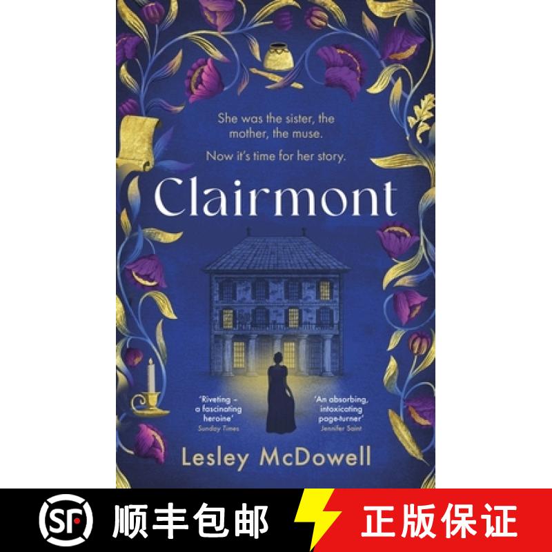 【3-4周达】Clairmont: The sensuous hidden story of the greatest muse of the Romantic period [9781035400263]
