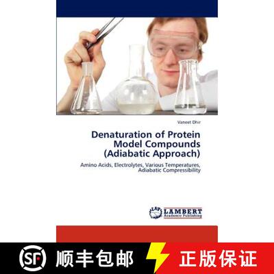 预订 Denaturation of Protein Model Compounds (Adiabatic Approach) [9783846518410]