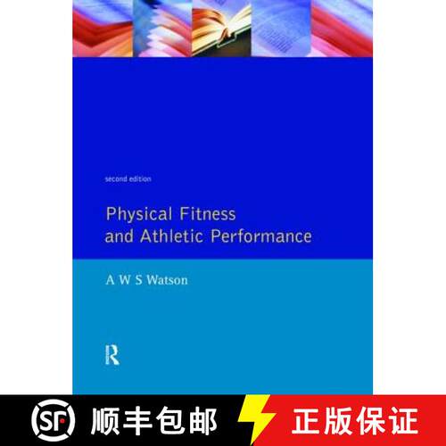 【3-4周达】Physical Fitness and Athletic Performance: A Guide for Students, Athletes and Coaches [9780582091108]