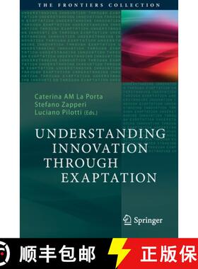 【3-4周达】Understanding Innovation Through Exaptation [9783030457860]