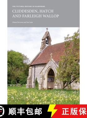 【3-4周达】The Victoria History of Hampshire: Cliddesden, Hatch and Farleigh Wallop [9781912702008]