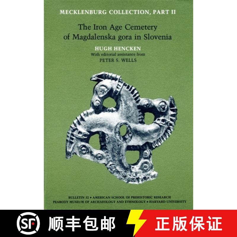【3-4周达】Mecklenburg Collection, Part II: The Iron Age Cemetery of Magdalenska Gora in Slovenia [9780873655354]