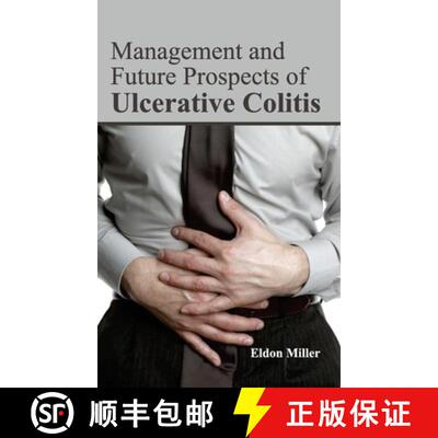 【3-4周达】精装 Management and Future Prospects of Ulcerative Colitis [9781632422675]