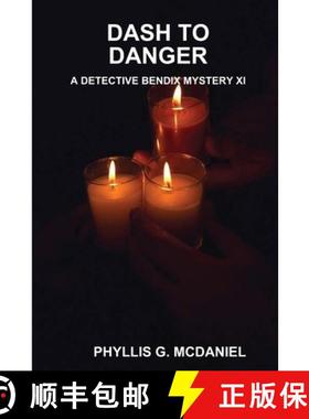 【3-4周达】Dash to Danger: A Detective Bendix Mystery XI [9781304230799]