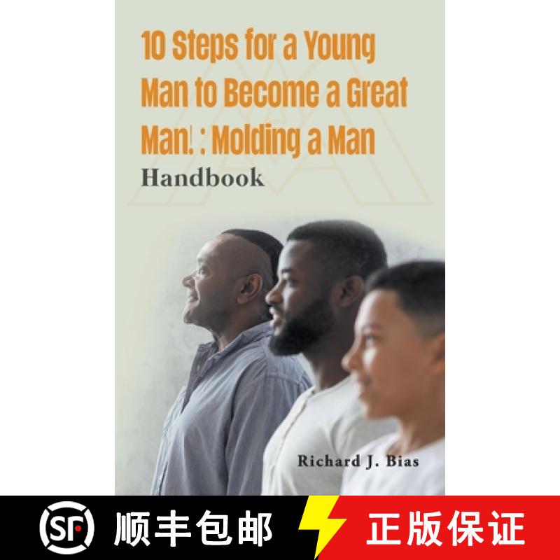 【3-4周达】10 Steps for a Young Man to Become a Great Man!: Molding a Man [9781959151425]