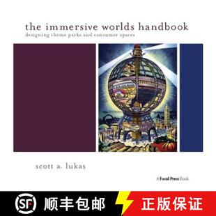 【3-4周达】The Immersive Worlds Handbook: Designing Theme Parks and Consumer Spaces [9781138403383]