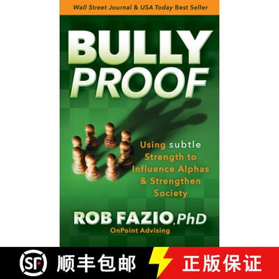 【3-4周达】BullyProof : Using Subtle Strength to Influence Alphas and Strengthen Society [9781631959332]