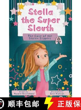 【3-4周达】Stella the Super Sleuth: The Case of the Stolen Slippers [9798985921168]