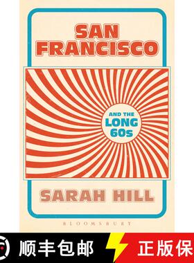 【3-4周达】San Francisco and the Long 60s [9781628924206]