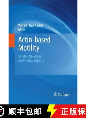 【3-4周达】Actin-based Motility : Cellular, Molecular and Physical Aspects [9789400796409]