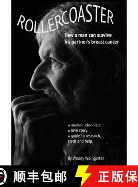 【3-4周达】Rollercoaster: How a Man Can Survive His Partner's Breast Cancer [9780990554332]