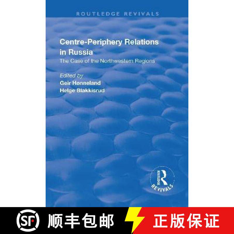 【3-4周达】Centre-Periphery Relations in Russia [9781138635647]