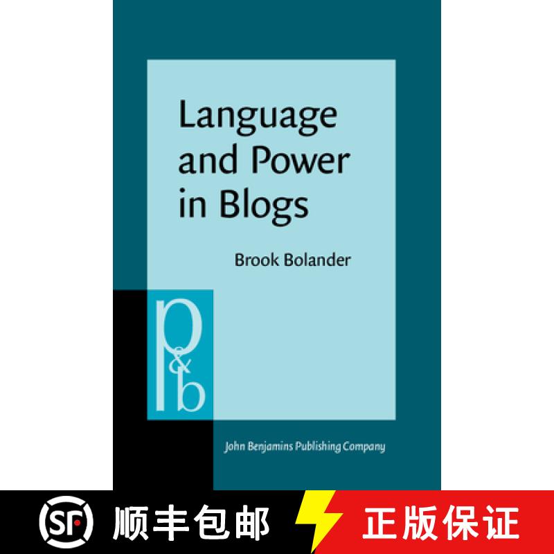 【2-3周达】Language and Power in Blogs: Interaction, disagreements and agreements [9789027256423]