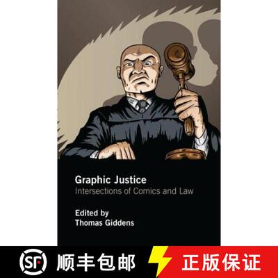 【3-4周达】Graphic Justice : Intersections of Comics and Law [9781138241664]