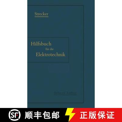 【3-4周达】Hilfsbuch für die Elektrotechnik (7. Auflage 1907) [9783662373446]