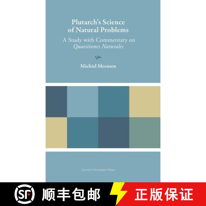 【3-4周达】Plutarch's Science of Natural Problems: A Study with Commentary on Quaestiones Naturales [9789462700840]