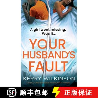 【3-4周达】Your Husband's Fault: A totally unputdownable psychological thriller [9781836187226]