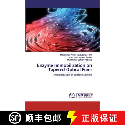 预订 Enzyme Immobilization on Tapered Optical Fiber [9786200529749]