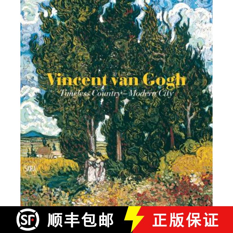【3-4周达】Vincent Van Gogh: Timeless Country - Modern City [9788857208251]