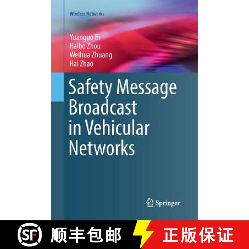 【3-4周达】Safety Message Broadcast in Vehicular Networks [9783319837178]