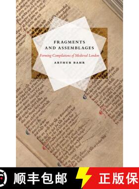 预订 Fragments and Assemblages: Forming Compilations of Medieval London [9780226924915]