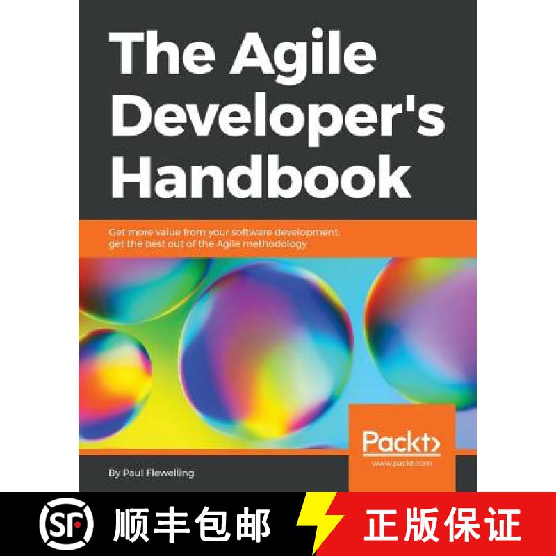 预订 The Agile Developer's Handbook: Get more value from your software development: get the best out ... [9781787280205]