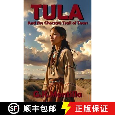 【3-4周达】Tula and the Choctaw Trail of Tears [9781965943038]