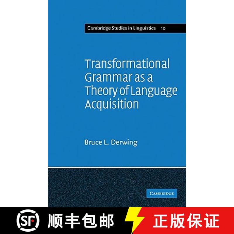 【4周达】Transformational Grammar as a Theory of Language Acquisition: A Study in the Empirical Conce... [9780521097987]