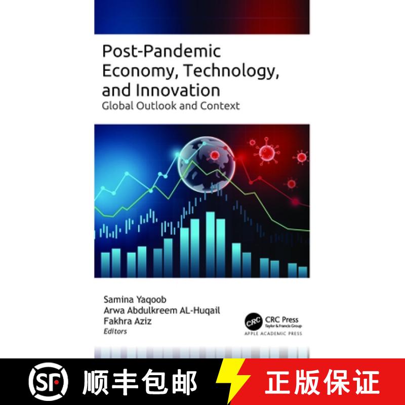 【3-4周达】Post-Pandemic Economy, Technology, and Innovation: Global Outlook and Context [9781774914106]