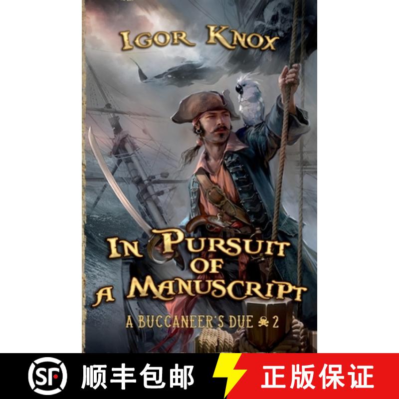【4周达】In Pursuit of a Manuscript (A Buccaneer's Due Book #2): LitRPG Series [9788076195165]
