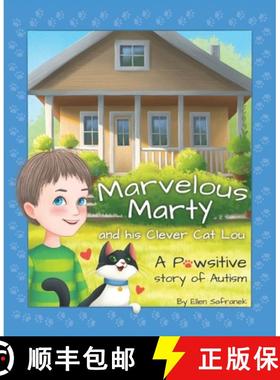预订 Marvelous Marty and his Clever Cat Lou: A Pawsitive Story of Autism [9798218268336]