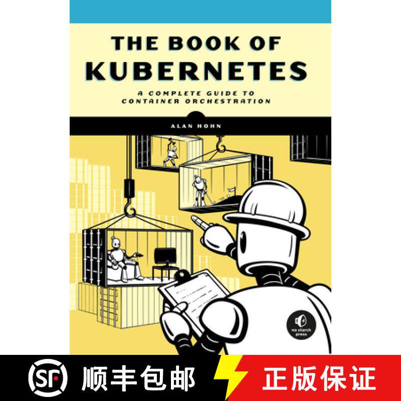 【3-4周达】The Book of Kubernetes: A Hands-On Deep Dive Into Container Technology [9781718502642]