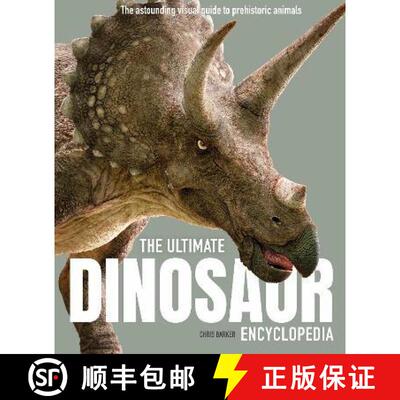 【3-4周达】Ultimate Dinosaur Encyclopedia: The amazing visual guide to prehistoric creatures [9781783128822]