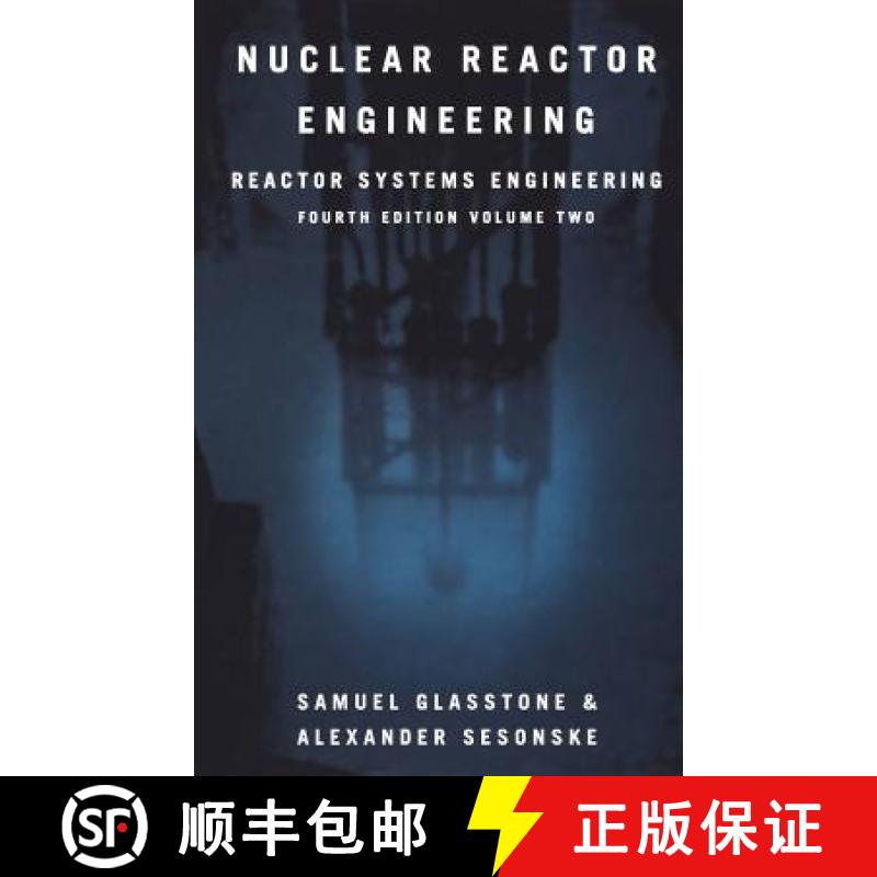 【3-4周达】Nuclear Reactor Engineering: Reactor Systems Engineering - Nuclear Reactor Engineering Rea... [9780412985317]