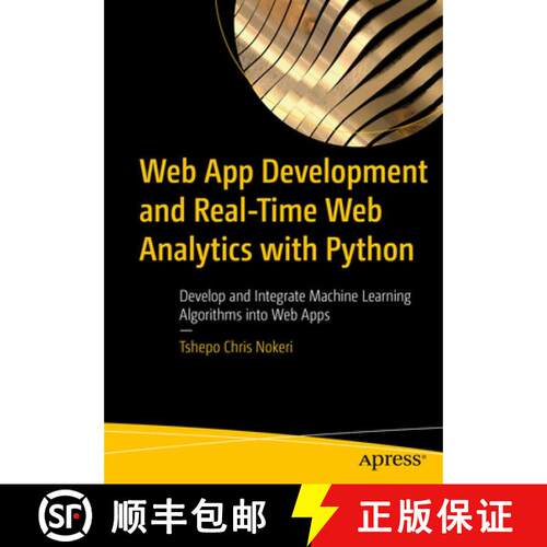 【3-4周达】Web App Development and Real-Time Web Analytics with Python : Develop and Integrate Machin... [9781484277829]