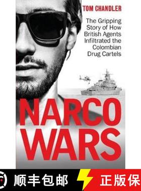 【3-4周达】Narco Wars: How British Agents Infiltrated The Colombian Drug Cartels [9781908479921]