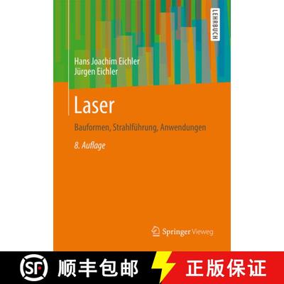 【3-4周达】Laser: Bauformen, Strahlführung, Anwendungen (8., aktualisierte u. überarb. Aufl. 2015) [9783642414374]