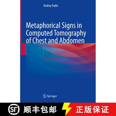 【3-4周达】Metaphorical Signs in Computed Tomography of Chest and Abdomen (Second Edition 2023) (Seco... [9783031244933]
