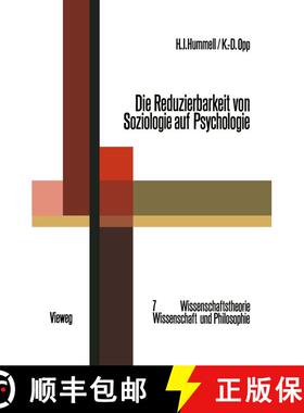 【3-4周达】Die Reduzierbarkeit von Soziologie auf Psychologie : Eine These, ihr Test und ihre theoret... [9783663019619]