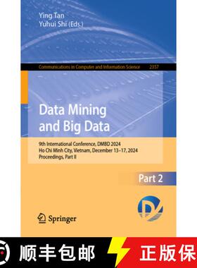 【3-4周达】Data Mining and Big Data : 9th International Conference, DMBD 2024, Ho Chi Minh City, Viet... [9789819671779]