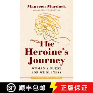 【3-4周达】The Heroine's Journey: Woman's Quest for Wholeness [9781611808308]