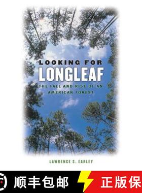 预订 Looking for Longleaf: The Fall and Rise of an American Forest [9780807856994]