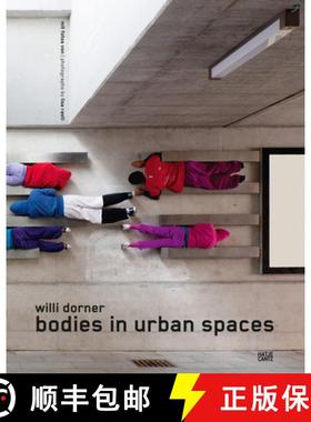 Willi Dorner: Bodies in Urban Spaces [9783775738477]
