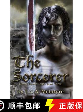 【3-4周达】The Sorcerer - Lies of Lesser Gods Book Three [9780991912049]