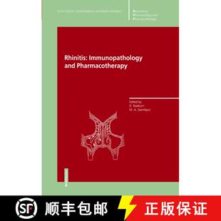 【3-4周达】精装 Rhinitis: Immunopathology and Pharmacotherapy [9783764353018]