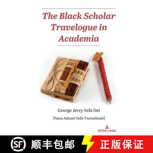 【3-4周达】精装 The Black Scholar Travelogue in Academia [9781636674261]
