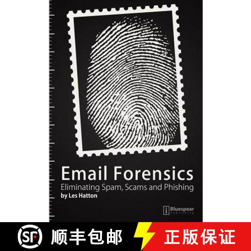 预订 Email Forensics: Eliminating Spam, Scams and Phishing [9781908422002]