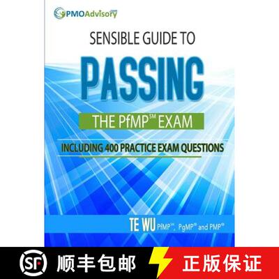 【3-4周达】Sensible Guide to Passing the PfMP SM Exam: Including 400 Practice Exams Questions [9780692223215]