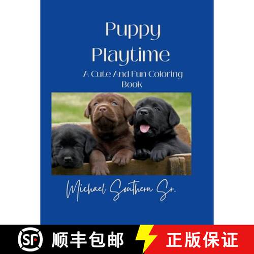 【3-4周达】Puppy Playtime: A Cute and Fun Coloring Book [9798349200229]